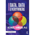 Data, Data Everywhere: Bringing All the Data Together for Continuous School Improvement