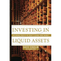 Investing in Liquid Assets: Uncorking Profits in Today's Global Wine Market