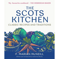 The Scots Kitchen: Classic Recipes and Traditions