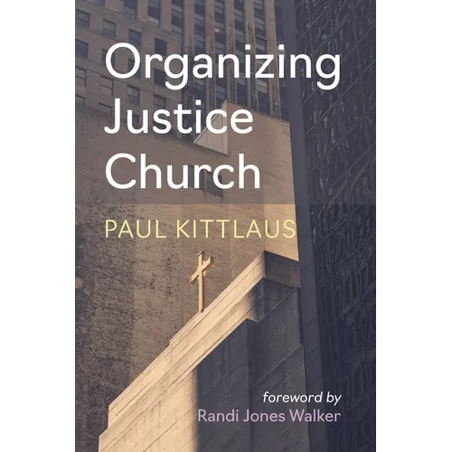 Organizing Justice Church