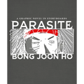 Parasite: A Graphic Novel in Storyboards