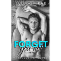 Forget You Not: A Reclusive Novel