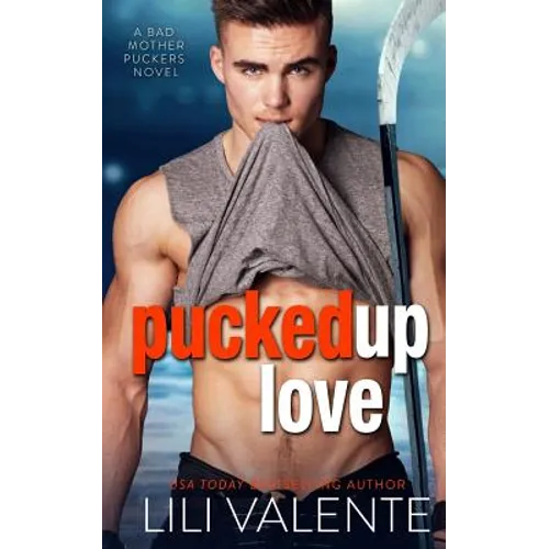 Pucked Up Love