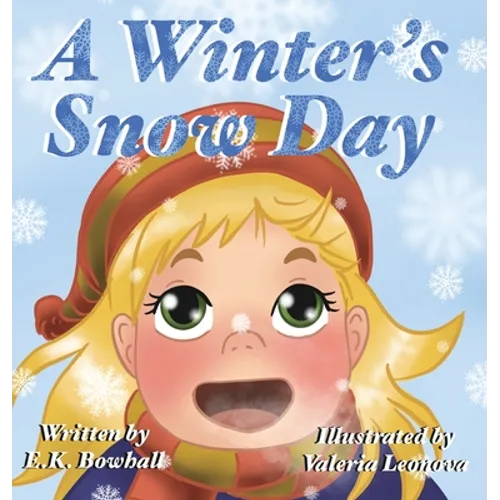A Winter's Snow Day