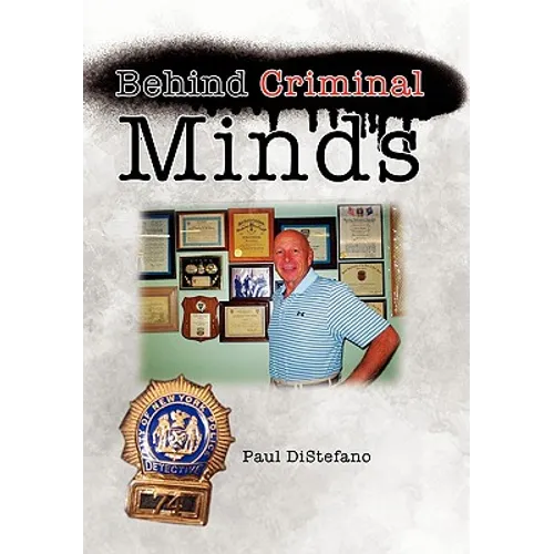 Behind Criminal Minds - Hardcover