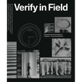 Verify in Field: Projects and Coversations Höweler + Yoon