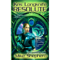 Kris Longknife: Resolute
