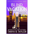 Blind Vacation: A Cozy Mystery