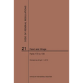 Code of Federal Regulations Title 21, Food and Drugs, Parts 170-199, 2019