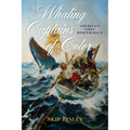 Whaling Captains of Color: America's First Meritocracy
