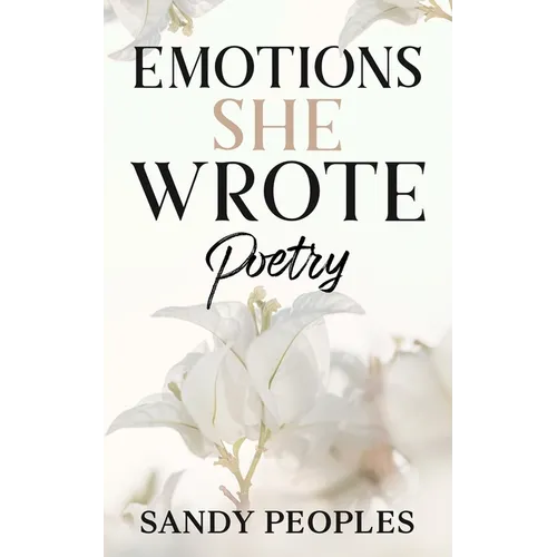 Emotions She Wrote Poetry