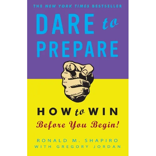 Dare to Prepare: How to Win Before You Begin
