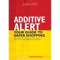Additive Alert: Your Guide to Safer Shopping