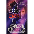 If You Ever Tell: The Emotional and Intriguing Psychological Suspense Thriller