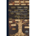 Hamilton Family of Charles County, Maryland