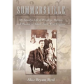 Summersville: My Family's Life of Privilege, Politics, and Passion in Small-Town West Virginia