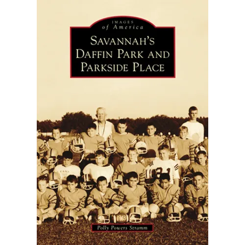 Savannah's Daffin Park and Parkside Place