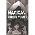 Magical Ruined Tower