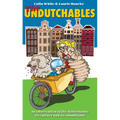 The Undutchables: An Observation of the Netherlands, Its Culture and Its Inhabitants