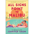 All Signs Point to Malibu