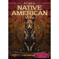 A Guide to Native American Myths