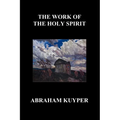 The Work of the Holy Spirit (Paperback)