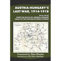 Austria-Hungary's Last War, 1914-1918 Vol 2 (1915): From the Battle of Limanowa-Lapanow Finale to the Capture of Brest-Litowsk