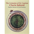 The Grimoire of St. Cyprian: Clavis Inferni