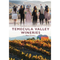Temecula Valley Wineries