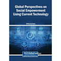 Global Perspectives on Social Empowerment Using Current Technology