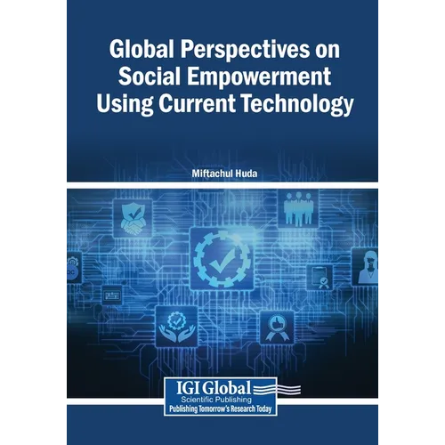 Global Perspectives on Social Empowerment Using Current Technology