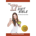 17 Day Diet: Ultimate Cheat Sheet (With Diet Diary & Workout Planner)