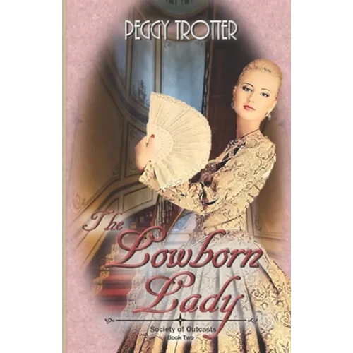 The Lowborn Lady