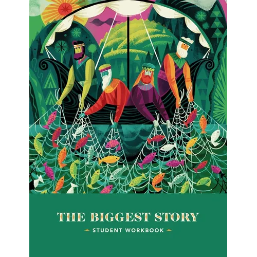The Biggest Story Curriculum, Student Workbook
