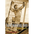 Hard Working Men