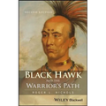 Black Hawk and the Warrior's Path