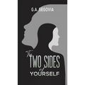 The Two Sides of Yourself