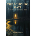 The Echoing Gate