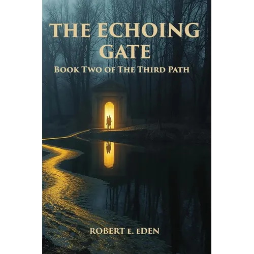 The Echoing Gate