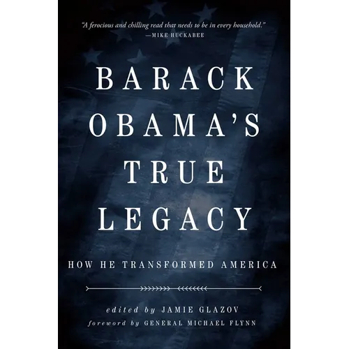Obama's True Legacy: How He Transformed America