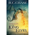 Santa Claus: The King of the Elves: Abridged Children's Edition
