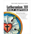 Holy Baptism - Lutheranism 101