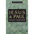 Jesus and Paul Woven Together