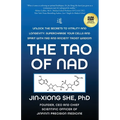 The Tao Of NAD: Unlock The Secrets To Vitality and Longevity: Supercharge Your Cells and Spirit With NAD and Ancient Taoist Wisdom