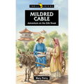 Mildred Cable: Adventure on the Silk Road