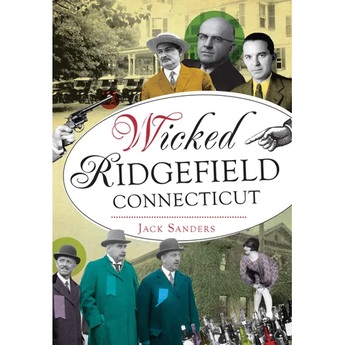 Wicked Ridgefield, Connecticut