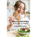 Renal Diet: The Low Sodium, Low Potassium, Healthy Kidney Cookbook