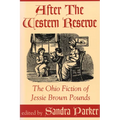 After the Western Reserve: The Ohio Fiction of Jessie Brown Pounds