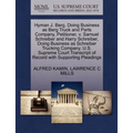 Hyman J. Berg, Doing Business as Berg Truck and Parts Company, Petitioner, V. Samuel Schreiber and Harry Schreiber, Doing Business as Schreiber Trucki