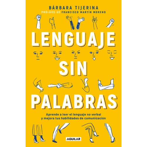 Lenguaje Sin Palabras / Non-Verbal Language